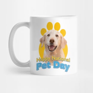 Happy National Pet Day Mug